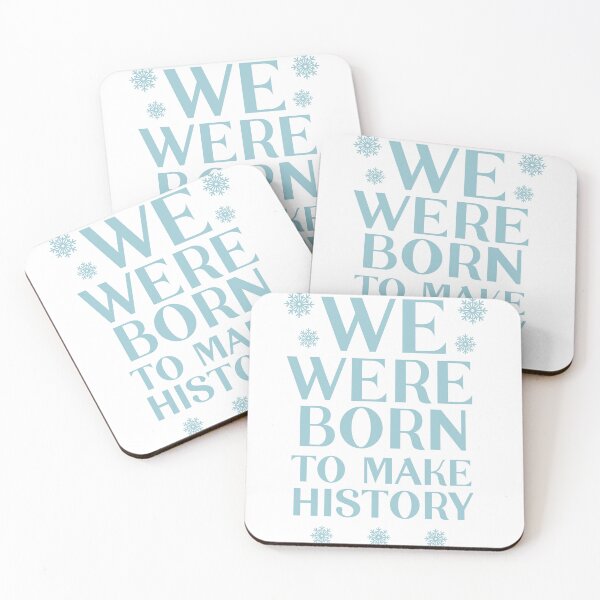 Item preview, We were born to make history | Yuri designed and sold by TheBigWish.
