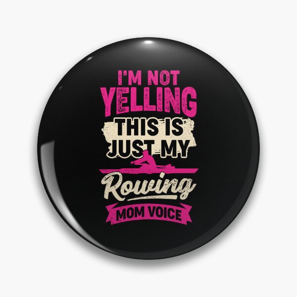 Item preview, I'm Not Yelling This Is Just My Rowing Mom Voice designed and sold by Marcid95.