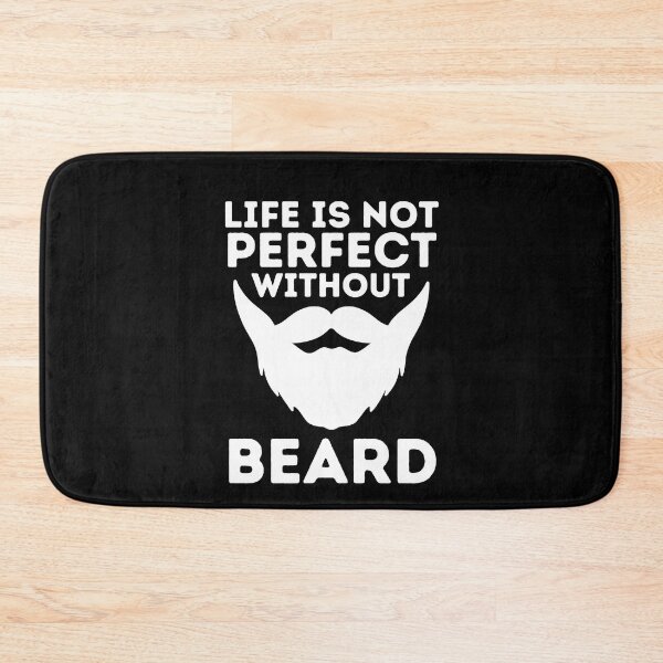 Item preview, Life Is Not Perfect Without Beard designed and sold by Retrovas.