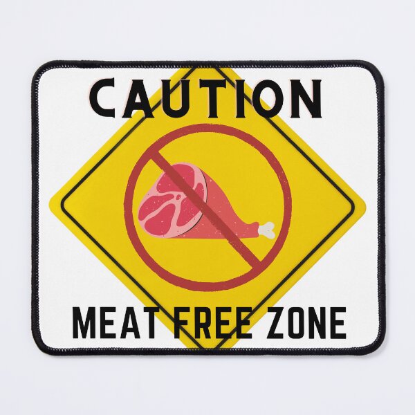 Item preview, CAUTION MEAT FREE ZONE designed and sold by Surfing Designs.Life.