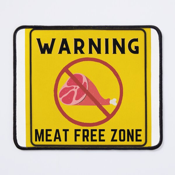 Item preview, WARNING MEAT FREE ZONE designed and sold by Surfing Designs.Life.