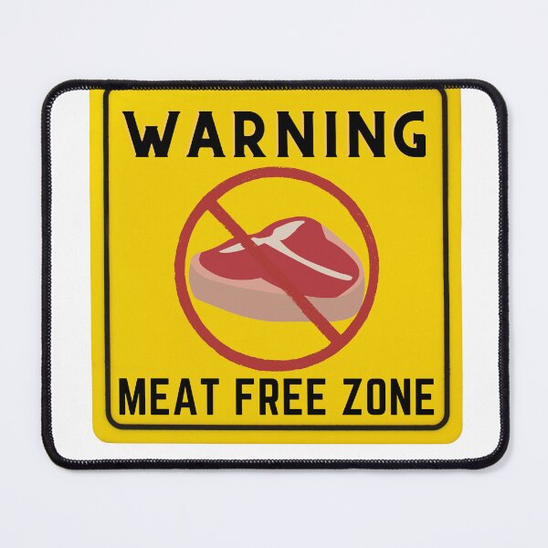 Item preview, WARNING MEAT FREE ZONE designed and sold by Surfing Designs.Life.