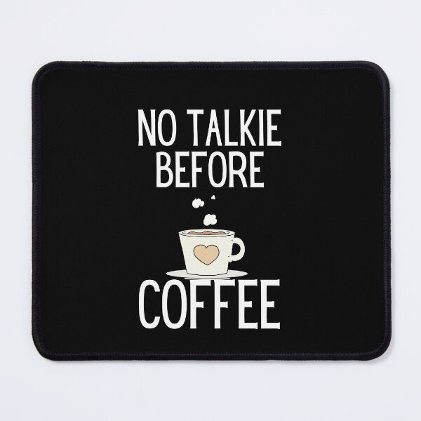 Item preview, No Talkie Before Coffee designed and sold by Retrovas.