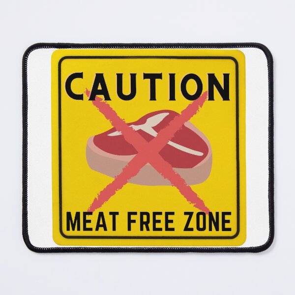 Item preview, CAUTION MEAT FREE ZONE designed and sold by Surfing Designs.Life.