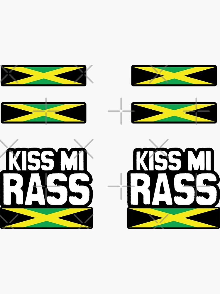 "Kiss Mi Rass Jamaican Curse Words Jamaican Patois Jamaican Slang