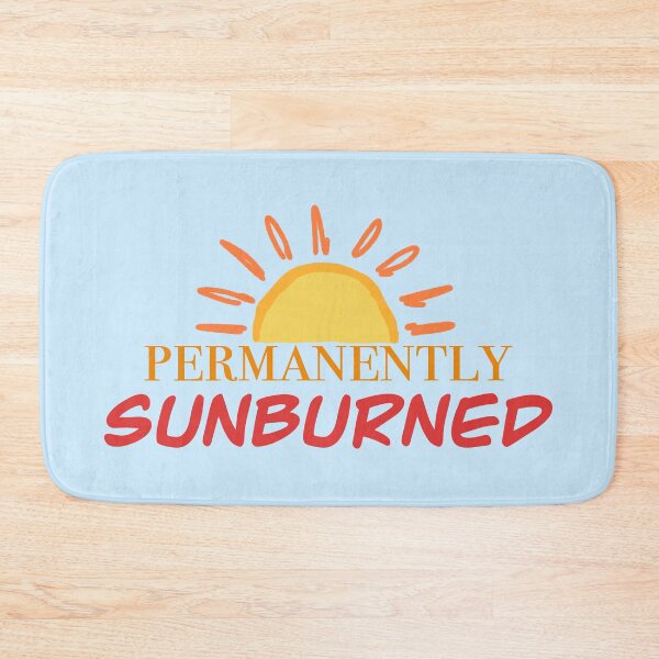 Item preview, permanently sunburned designed and sold by Simplequeen.