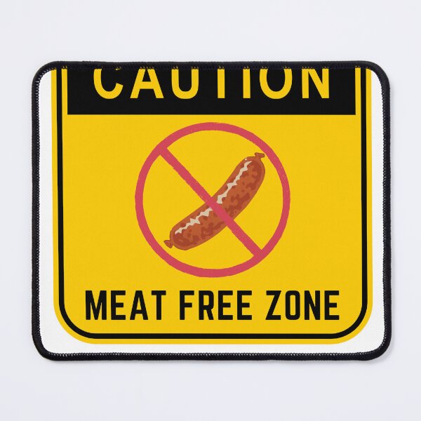 Item preview, CAUTION MEAT FREE ZONE designed and sold by Surfing Designs.Life.