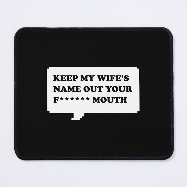 Item preview, Funny Oscars Keep my wife's name out your mouth Funny Retro Arcade Speech bubble (dark mode) designed and sold by Deegital18.