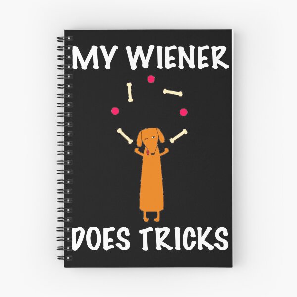 Item preview, My Wiener Does Tricks designed and sold by Daschunddesigns.