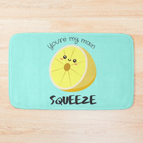 Item preview, You Are My Main Squeeze designed and sold by BronikowskiART.