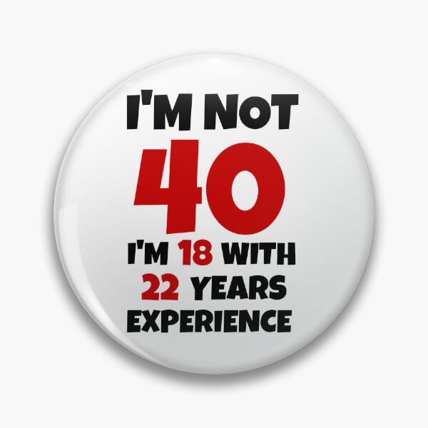 Item preview, I'm not 40 . . .  designed and sold by Bad Chick Tees.