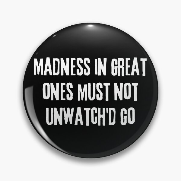 Item preview, Madness in great ones must not unwatch'd go. Shakespeare Quote From Hamlet designed and sold by violet-hope.