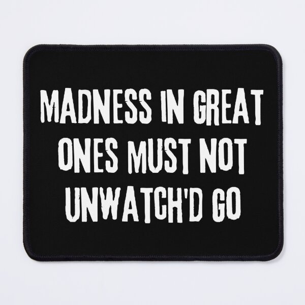 Item preview, Madness in great ones must not unwatch'd go. Shakespeare Quote From Hamlet designed and sold by violet-hope.