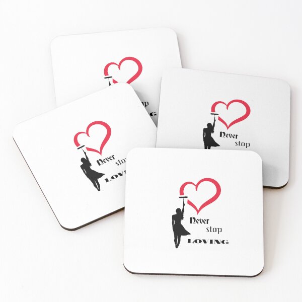 Item preview, Never stop loving designed and sold by BrunoSil.