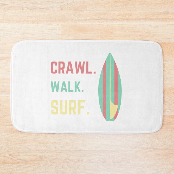Item preview, Crawl Walk Surf designed and sold by Nilima Bano ⭐⭐⭐⭐.
