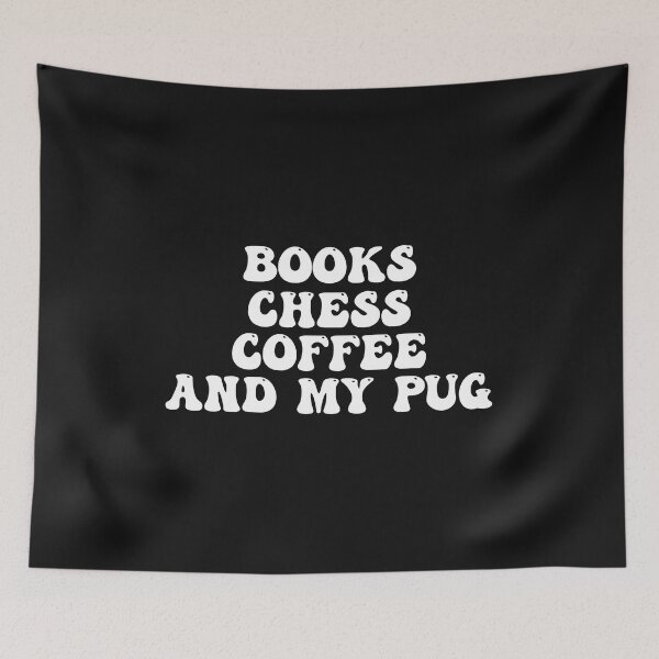Item preview, I Love Books Chess Coffee And My Pug designed and sold by Pugstuff.