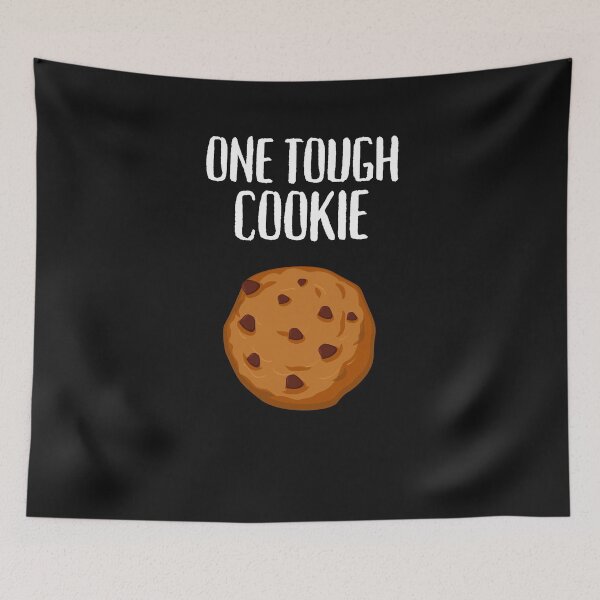 Item preview, One Tough Cookie - Funny Cookie Lover Gift - One Tough Cokie designed and sold by lou731.