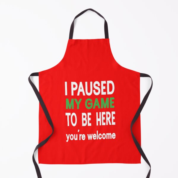 Item preview, i paused my game to be here you're welcome designed and sold by karim82.