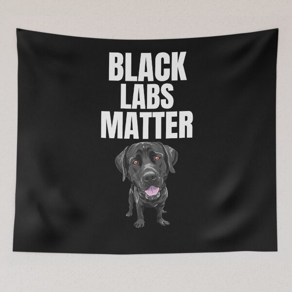 Item preview, Black Labs Matter - Funny Black Lab Lover Gift designed and sold by lou731.