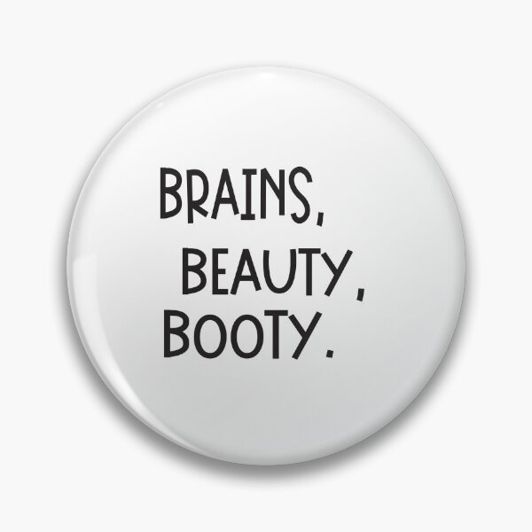 Item preview,  I Like Brains Beauty Booty designed and sold by karim82.