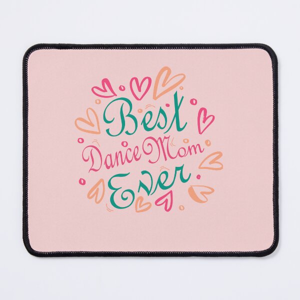 Item preview, Best dance mom ever! designed and sold by Kudos5678.
