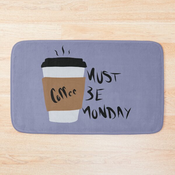 Item preview, Must Be Monday designed and sold by LiamTheo.