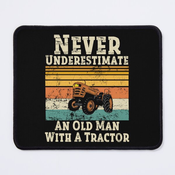 Item preview,  Never Underestimate An Old Man With A tractor ,funny quote for farmer, ,great gift idea  for dad, daddy ,papa, grandpa  and father designed and sold by ourpretty.