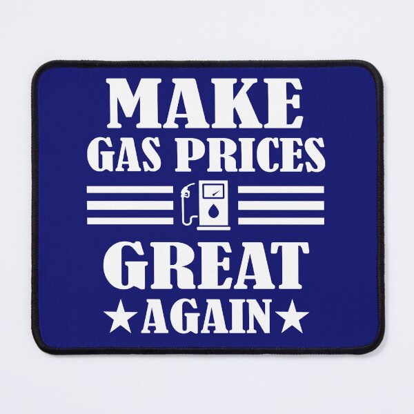 Item preview, Make Gas Prices Great Again. Funny Gas price designed and sold by DesignHouse07.