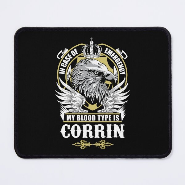 Item preview, Corrin Name T Shirt - In Case Of Emergency My Blood Type Is Corrin Gift Item Tee designed and sold by jazminprin.