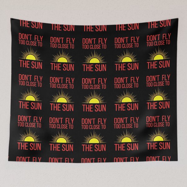 Item preview, Don't fly too close to the sun designed and sold by Einstein12345.
