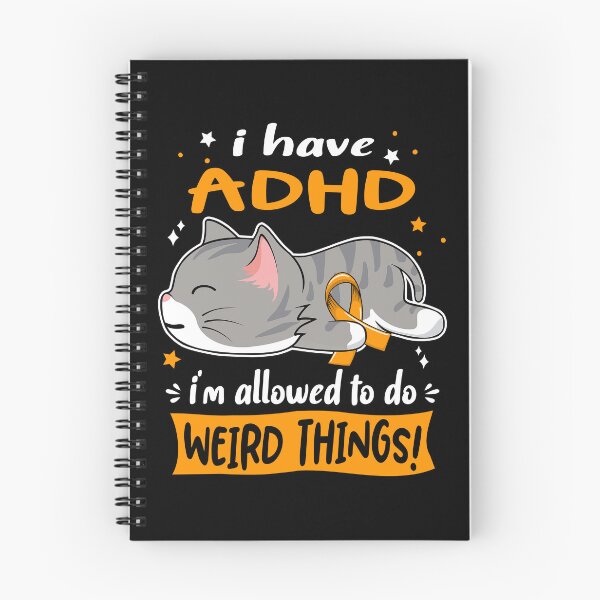 Item preview, ADHD Awareness, I Have ADHD i'm Allowed to do Weird Things! designed and sold by Tammyilaria.