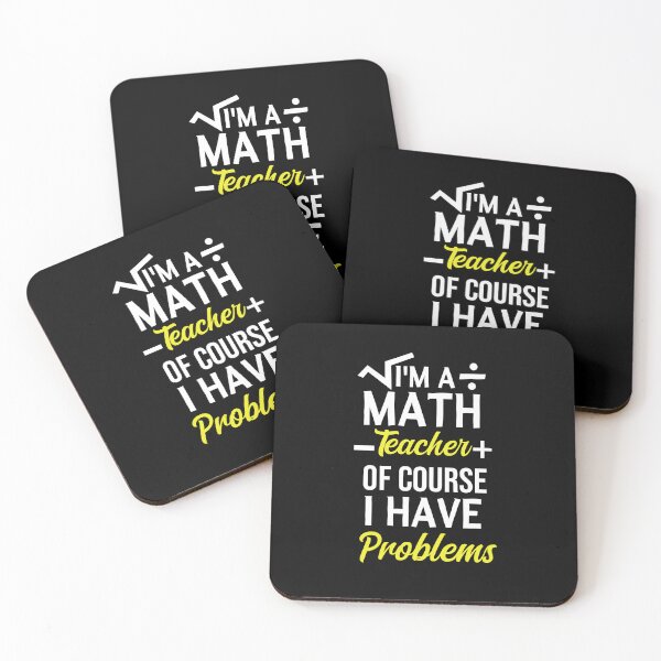 Item preview, I'm A Math Teacher Of Course I Have Problems, math teacher, math teacher lover, math teacher present  designed and sold by adjamine.