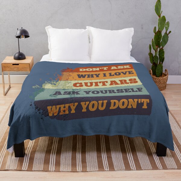 Item preview, Don't Ask Me Why I Love Guitars Ask Yourself Why You Don't, Retro Grunge Guitarist Distressed Vintage Guitar Lover Graphic Design designed and sold by Ransyn Art.