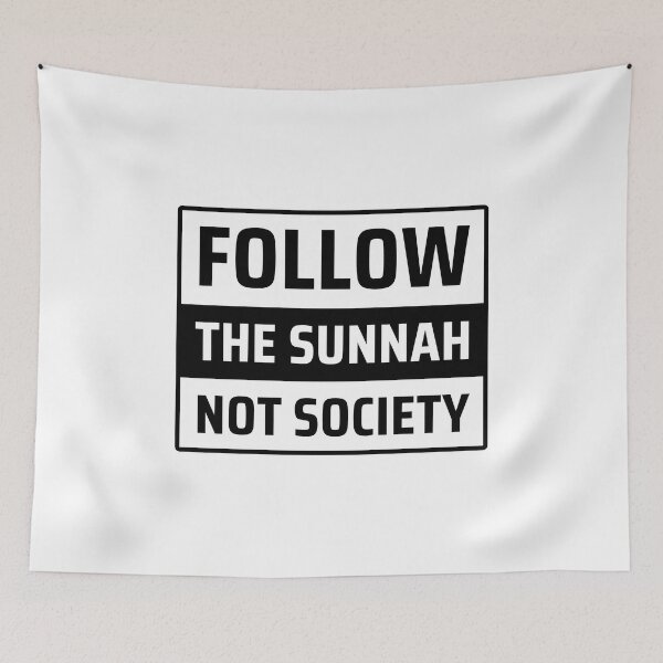 Item preview, follow the sunnah not society - islamic art quotes designed and sold by EfenDesign.