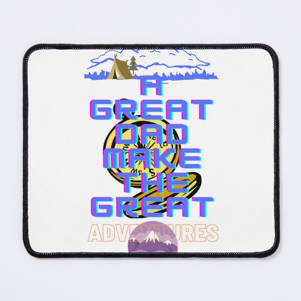 Item preview, a great dad make the great adventures, designed and sold by sdekbdr.