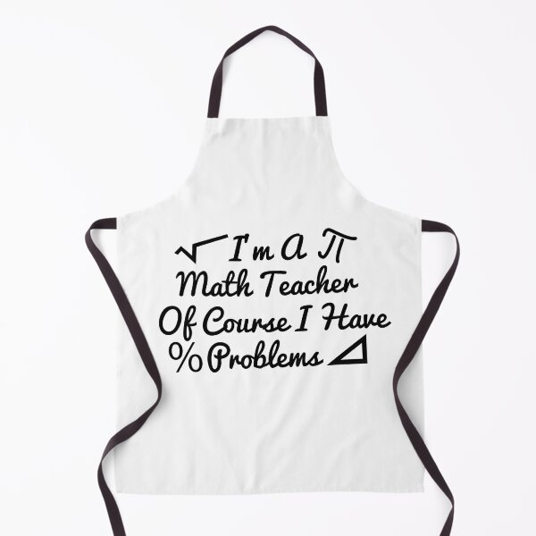 Item preview, I'm A Math Teacher Of Course I Have Problems, math teacher, math teacher lover, math teacher present  designed and sold by adjamine.