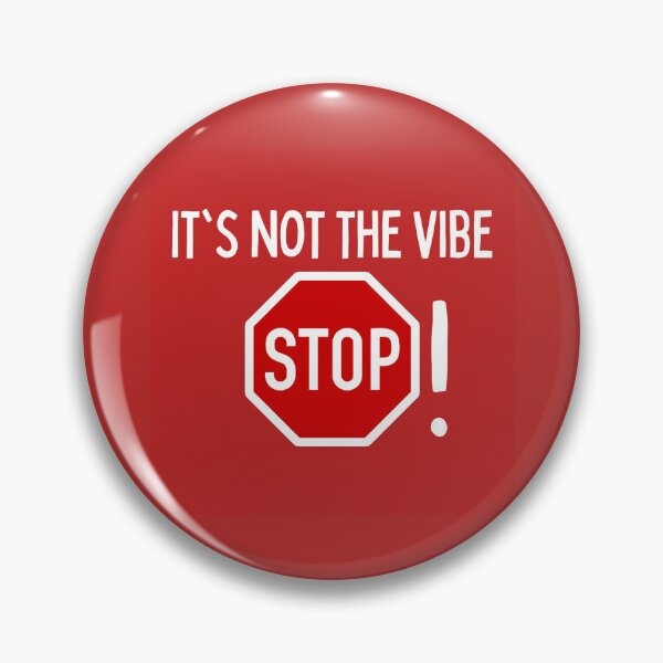 Item preview, It's not the vibe...STOP! Sticker designed and sold by MadelineAlba.