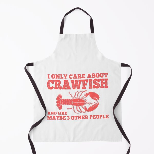 Item preview, I Only Care About Crawfish! Funny designed and sold by Cedroad Shirts.