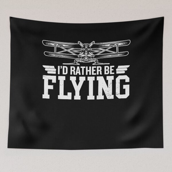 Item preview, I'd rather be flying designed and sold by ProofBrand.