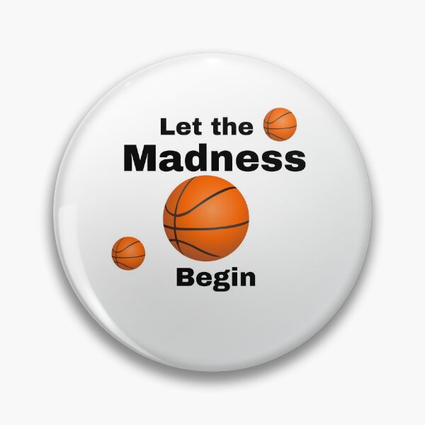 Item preview, Let the Madness Begin- March Madness  - Basketball  designed and sold by Dancersrule4.