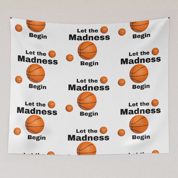 Item preview, Let the Madness Begin- March Madness  - Basketball  designed and sold by Dancersrule4.