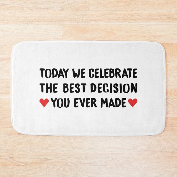 Item preview, Today We Celebrate The Best Decision You Ever Made - Funny Wedding Anniversary designed and sold by T-shirt For You.