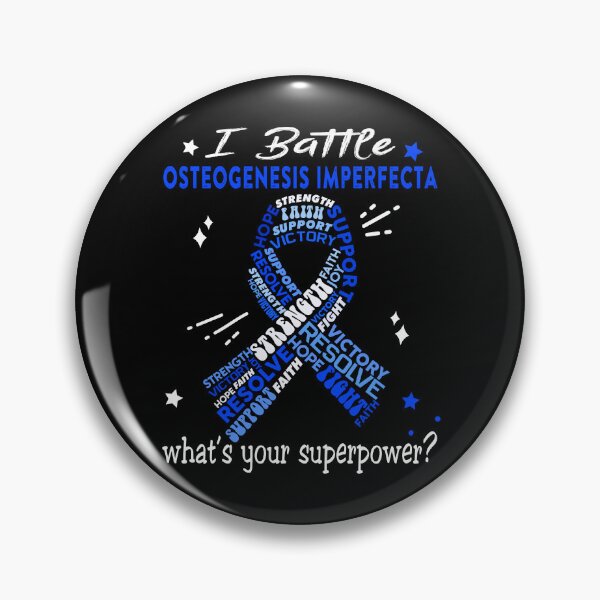 Item preview, Osteogenesis Imperfecta Warrior - I Battle Osteogenesis Imperfecta What's Your Superpower? designed and sold by ArangoaStore.