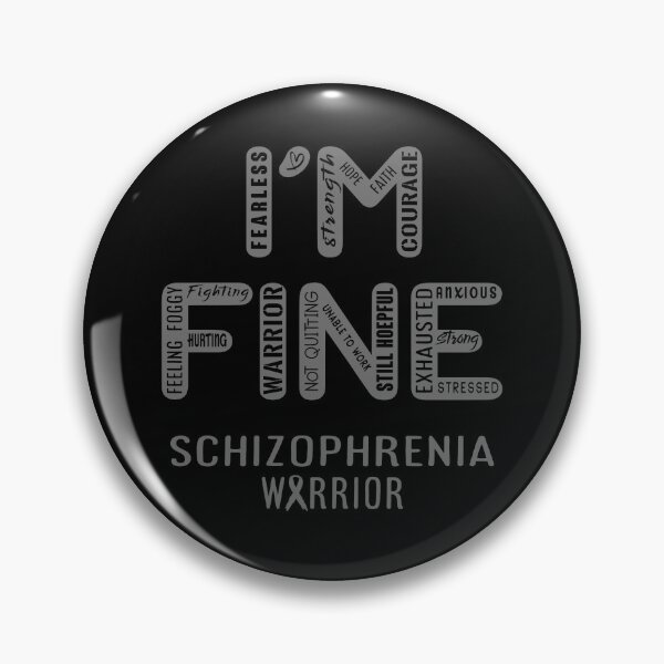 Item preview, Schizophrenia Warrior - I Am FINE, Support Schizophrenia Warrior Support Gifts designed and sold by RidnerStore.
