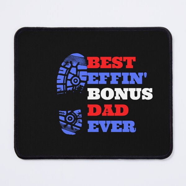 Item preview, Copie de best effin bonus dad ever thanks for putting up with my mom designed and sold by madraso.