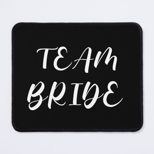 Item preview, Team Bride (white) designed and sold by Allyoudois.