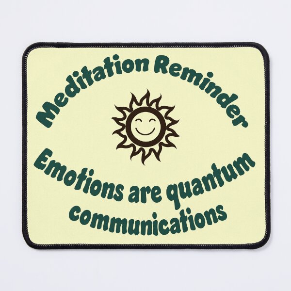 Item preview, Meditation Reminder Emotions are quantum communications designed and sold by Plumtree81.