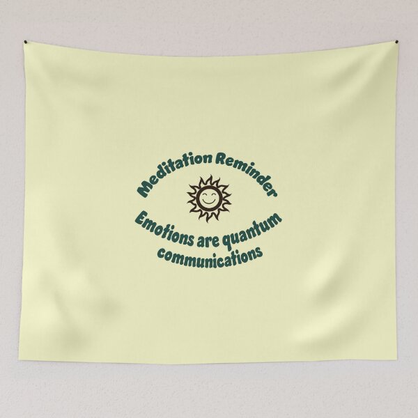 Item preview, Meditation Reminder Emotions are quantum communications  designed and sold by Plumtree81.