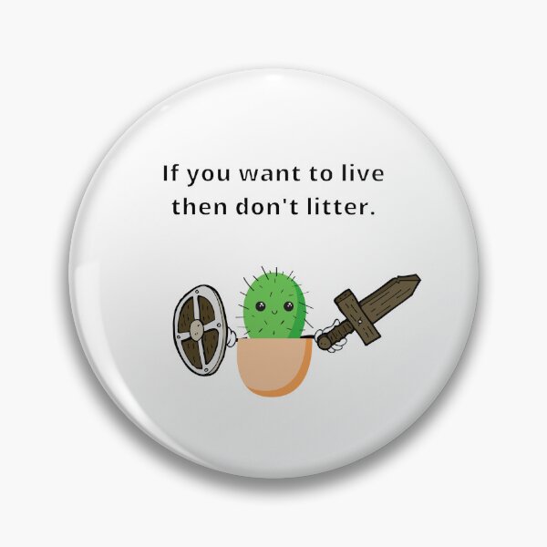 Aperçu de l'œuvre Si vous voulez vivre, ne jetez pas de déchets - Cactus guerrier créée et vendue par UnexpectedMemos.