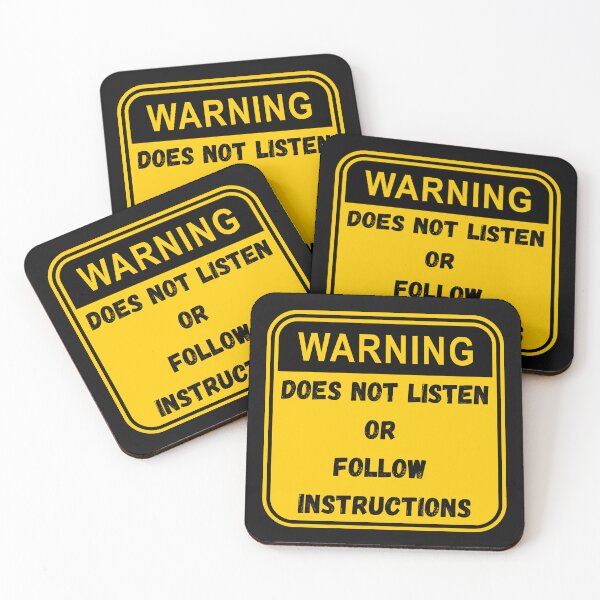 Item preview, Warning - Does Not Listen or Follow Instructions  designed and sold by MemasStore23.
